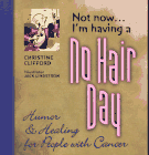 Not Now....I'm Having a No Hair Day